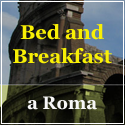 Bed and Breakfast a Roma